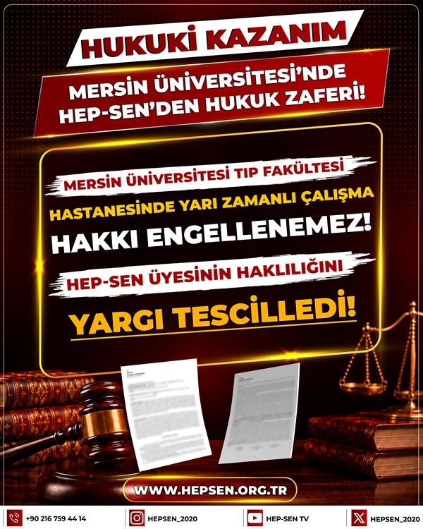 ​Mersin Üniversitesi Tıp Fakültesi Hastanesinde Yarı Zamanlı Çalışma Hakkı Engellenemez! HEP-SEN Üyesinin Haklılığını Yargı Tescilledi!